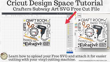Cricut Design Space Tutorial-How to Upload, Ungroup and Attach your Free SVG for Easier Cutting
