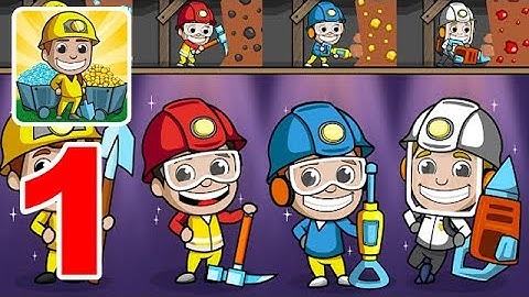Idle Miner Tycoon Gameplay Episode 1 Coal Mine l Top Best iOS And Android Games