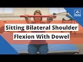 SaeboMAS Exercise - Sitting Bilateral Shoulder Flexion with Dowel