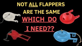 WHICH FLAPPER DO I NEED Kohler,  American Standard, Aquasource????