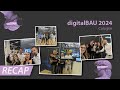 digitalBAU 2024 Recap