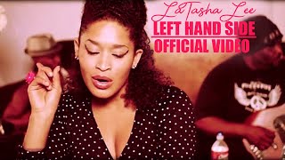 LaTasha Lee & The BlackTies - Left Hand Side - (Official Video) chords
