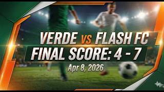 Verde FC vs Flash FC - 2026-04-08