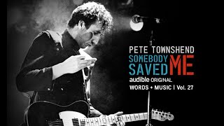 Pete Townshend - Don&#39;t Let Go The Coat (2022 SSM version)