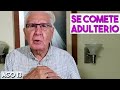 Se Comete Adulterio - Padre Dario Betancourt - Mi Encuentro con Jesús - Ago 13