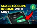 How to Scale Your Passive Income with Mint - Full Guide