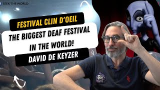 Festival Clin d'Oeil  - The Biggest Deaf Festival In The World!