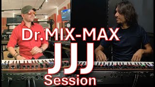Jjjsession - Max Jamming With Dr. Mix