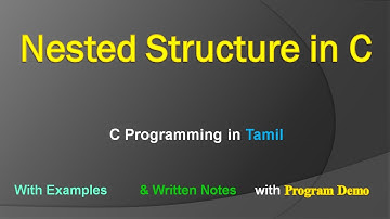 Nested Structure in C | C Programming in Tamil | with Example