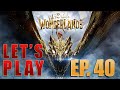 EP. 40 - I..Am...Fatebreaker... | Tiny Tina&#39;s Wonderlands: Chaotic Great Edition | Let&#39;s Play (PC)