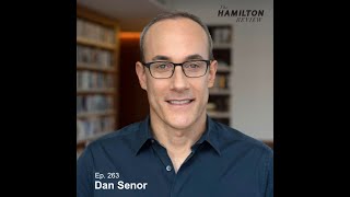 HR EP. 263: Dan Senor: Co-Author of "The Genius of Israel" and Host of the Podcast "Call Me Back"