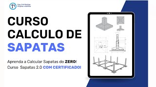 Curso de Calculo de Sapatas - 100% Online com Certificado DWG Curso de Calculo de Sapatas - 100% Online com Certificado DWG