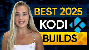 5 Best Kodi Builds | Kodi builds You Must USE in 2025