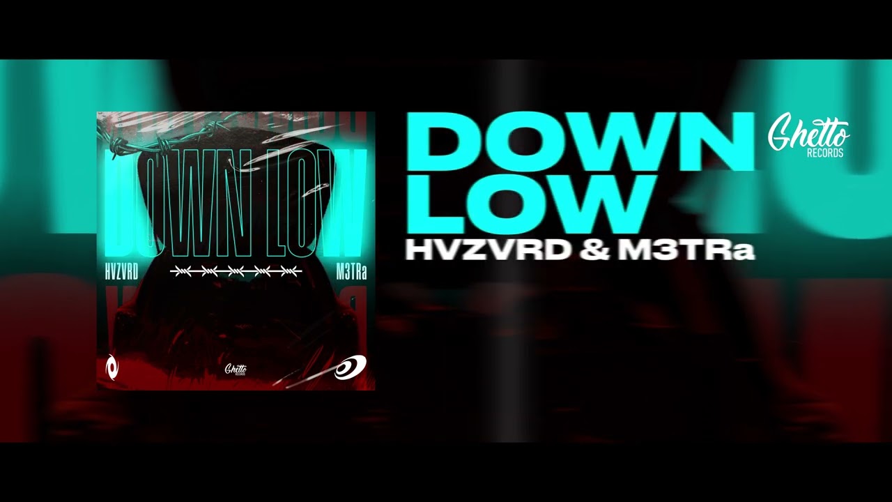 HVZVRD & M3TRa - Down Low adlı videoyu YouTube'da izle HVZVRD & M3TRa - Down Low adlı videoyu YouTube'da izle