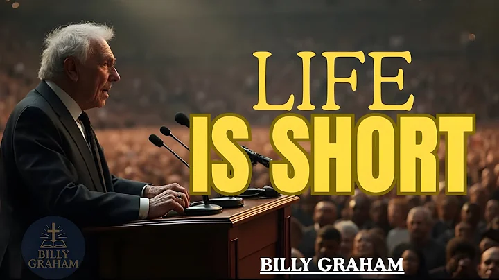 LIFE IS SHORT | Live Every Day for God - Billy Graham Inspirational & Motivational Video