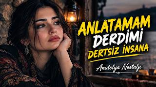 Anlatamam Derdimi Dertsiz İnsana Duygusal Parça| Psychedelic Cover (Anatolya Nostalji)