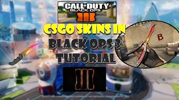 How To Make Your Own CSGO Skins On Black Ops 3