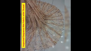Imported Net Fabric With Sequence & Thread Work 60" Panna I #shorts #Youtubeshorts, FBC+919855244477