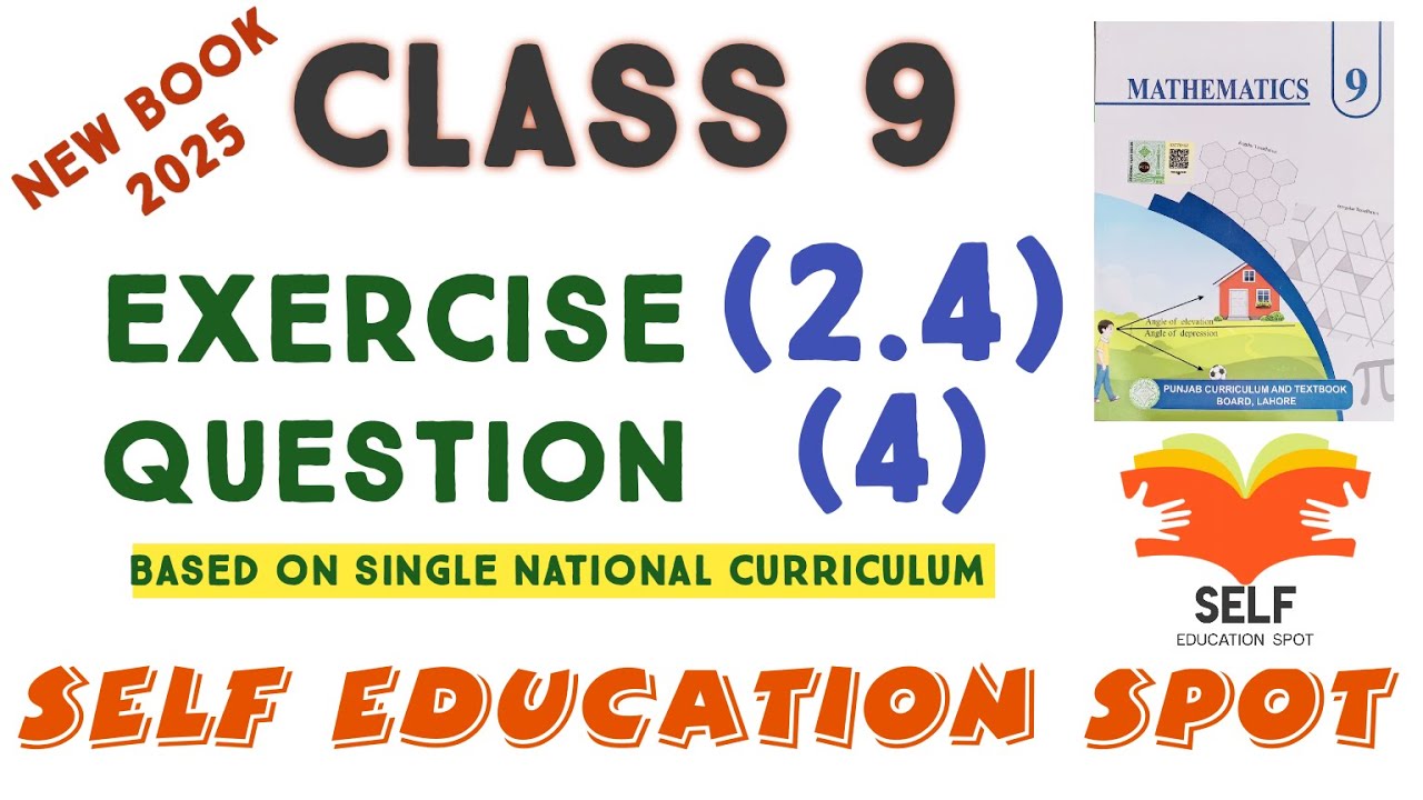 Exercise 2.4 Class 9 Math New book 2025 || EX- 2.4 Question 4 Class 9 ...