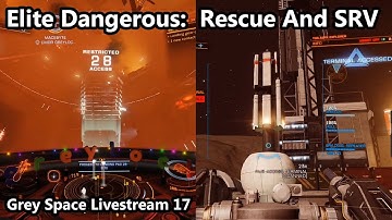 Rescue  and SRV Missions (Grey Space)