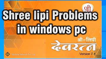 Shree-Lipi problems in windows pc
