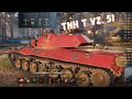World of Tanks Equalize! New Mode. TNH T Vz. 51 WOT REPLAY