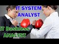 Difference between SYSTEM ANALYST and BUSINESS ANALYST