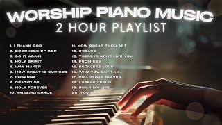 Worship Piano Music | 2 Hours Christian Instrumental | Instrumental Worship Songs Piano
