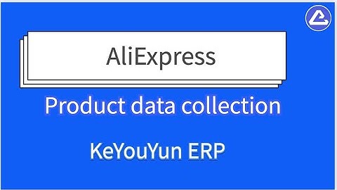 AliExpress product scraper, Import products data  - KeYouYun, Global dropshipping software.