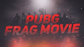 PUBG FRAG MOVIE