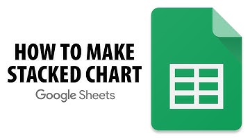 How To Make Stacked Column Chart In Google Sheets
