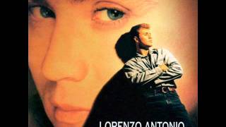 Video thumbnail of "Lorenzo Antonio - Como Cuando Y Porque.wmv"