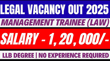 GOVT OF INDIA LEGAL Vacancy Out 2025 | Salary 1,20,000/- | LLB Jobs 2025 | Freshers can apply
