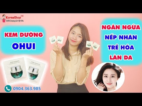 Kem Dưỡng Chống Lão Hóa Da OHUI Tốt Nhất Của Hàn Quốc Review - Nhỏ Gọn , Tiện lợi & Giá hợp lí