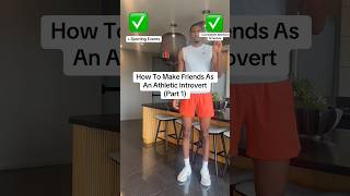 How To Make Friends As An Introvert #confidence #socialanxiety #socialskills #introvert #basketball