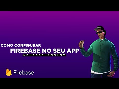 Code Assist - Como Configurar o firebase no seu App #1