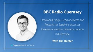 Dr Simon Erridge talks to BBC Radio Guernsey about increase in medical cannabis patients in Guernsey