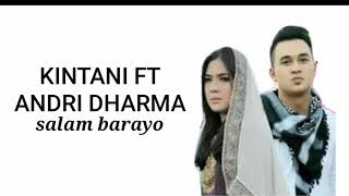 Kintani Feat Andri dharma - salam barayo (lirik)