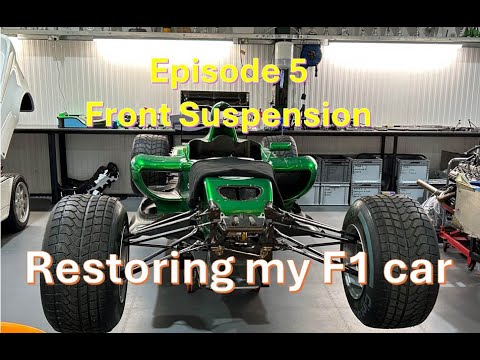 restoring an F1 car - Episode 5 The Front Suspension - Never do this ...
