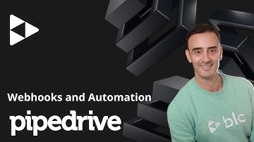 Webhooks and Automation in Pipedrive ⚙️