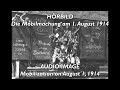 Audio Image – Mobilization on August 1, 1914 [English subtitles]