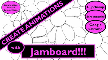 CREATE ANIMATIONS WITH JAMBOARD & Free Programs! EXAMPLE for Teachers, Students: Instructions Next!