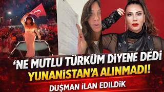 Işın Karaca’ya Yunanistan Şoku Bu Karar Türkiye’yi Ayağa Kaldırdı 1 Bardak Su Vermediler