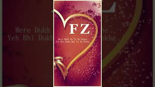 Fz Letter Whatsapp Status Name Video Status Dua Kar De Yaar Tu Sad Song