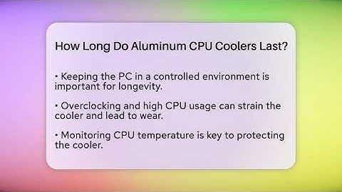 How Long Do Aluminum CPU Coolers Last? - The Hardware Hub