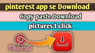 How To Pinterest Image Download | pinterest app se Download Image kaise kare | screenshot 3