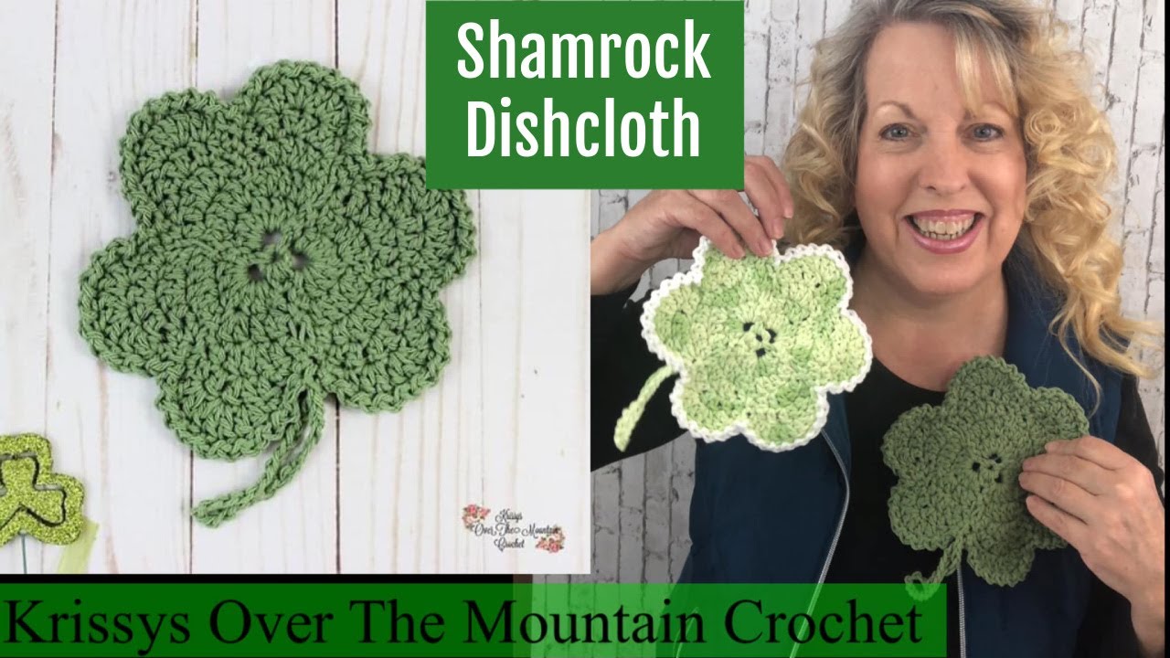 Crochet Shamrock Dishcloth | Free Pattern - Krissys Over The