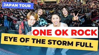 ONE OK ROCK - Eye of the storm live japan tour full concert