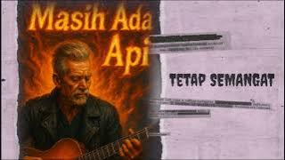 TETAP SEMANGAT || Alternative Rock (Hits Single)