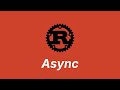 Async / Await | Learn Rust part 63